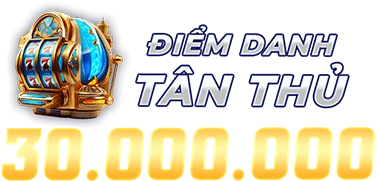 Điểm danh tân thủ nhận 30 triệu